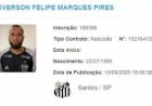 Rescisão de Everson com o Santos é publicada no BID; Galo aguarda inscrição