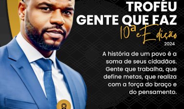 TROFÉU GENTE QUE FAZ 2024