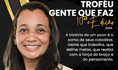 TROFÉU GENTE QUE FAZ 2024