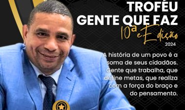 TROFÉU GENTE QUE FAZ 2024
