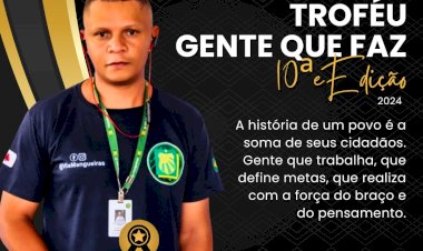 TROFÉU GENTE QUE FAZ 2024