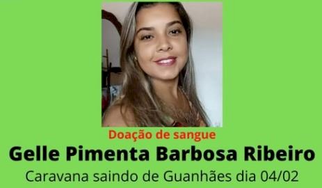 DOAÇÃO DE SANGUE: Ainda há vagas na Caravana em prol da guanhanense Gelle Pimenta internada na capital