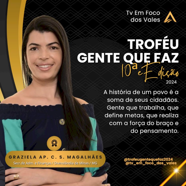 TROFÉU GENTE QUE FAZ 2024 -