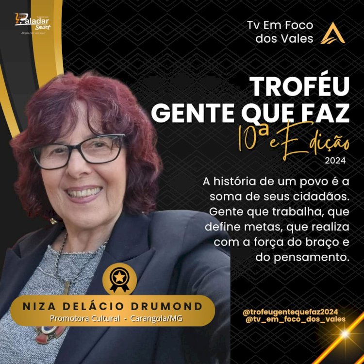 TROFÉU GENTE QUE FAZ 2024