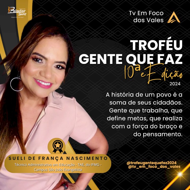 TROFÉU GENTE QUE FAZ 2024