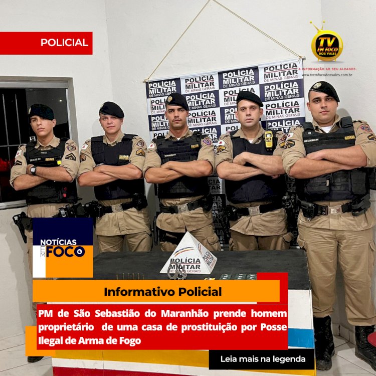 Operação policial captura proprietário de casa de prostituição após denúncia de disparos de arma de fogo