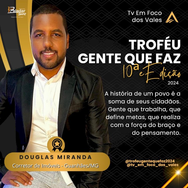 TROFÉU GENTE QUE FAZ 2024