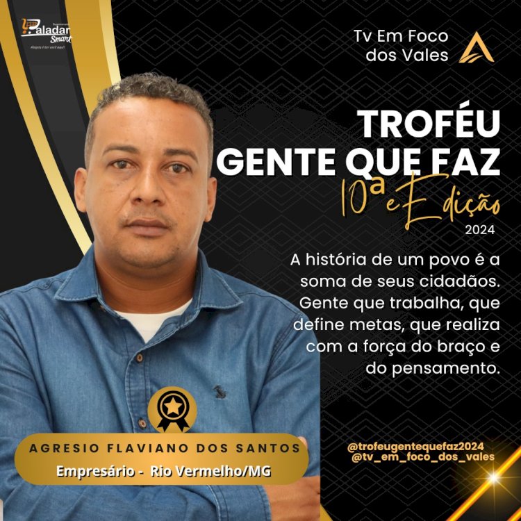 TROFÉU GENTE QUE FAZ 2024