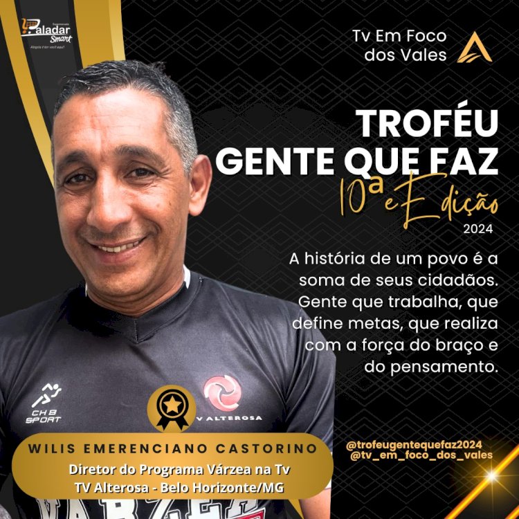 TROFÉU GENTE QUE FAZ 2024