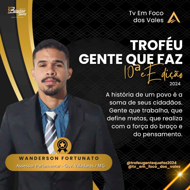 TROFÉU GENTE QUE FAZ 2024