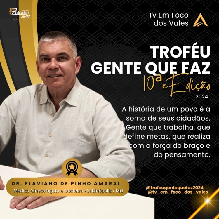 TROFÉU GENTE QUE FAZ 2024