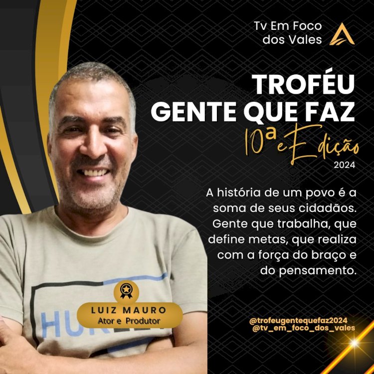 TROFÉU GENTE QUE FAZ 2024