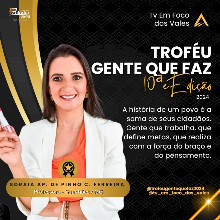 TROFÉU GENTE QUE FAZ 2024