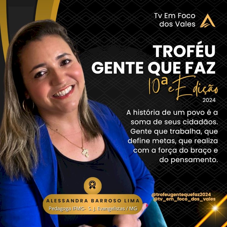 TROFÉU GENTE QUE FAZ 2024