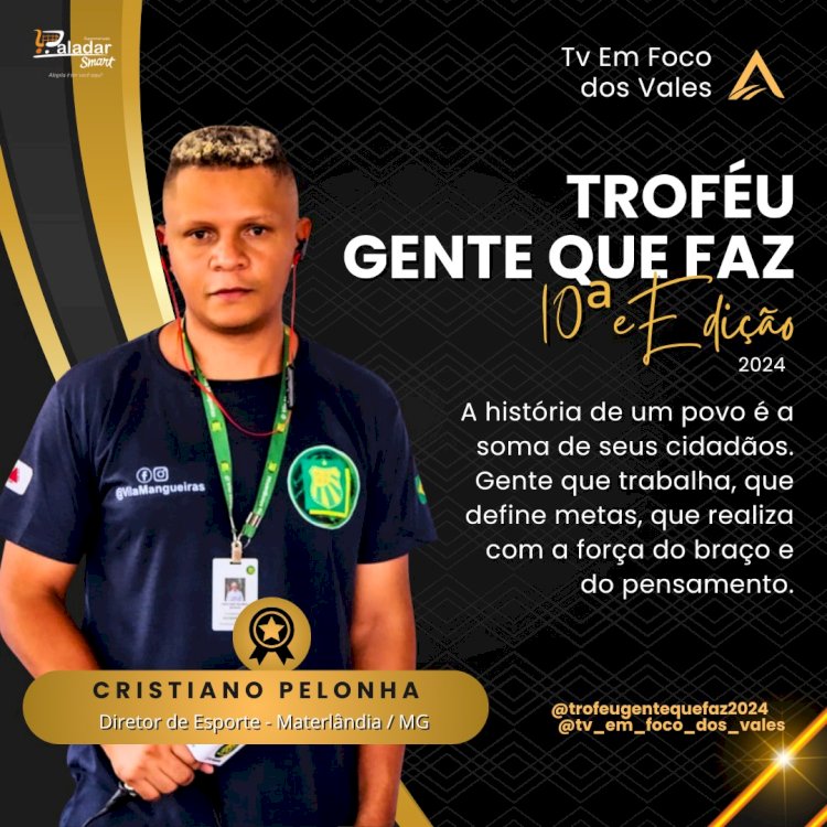 TROFÉU GENTE QUE FAZ 2024