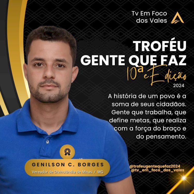 TROFÉU GENTE QUE FAZ 2024