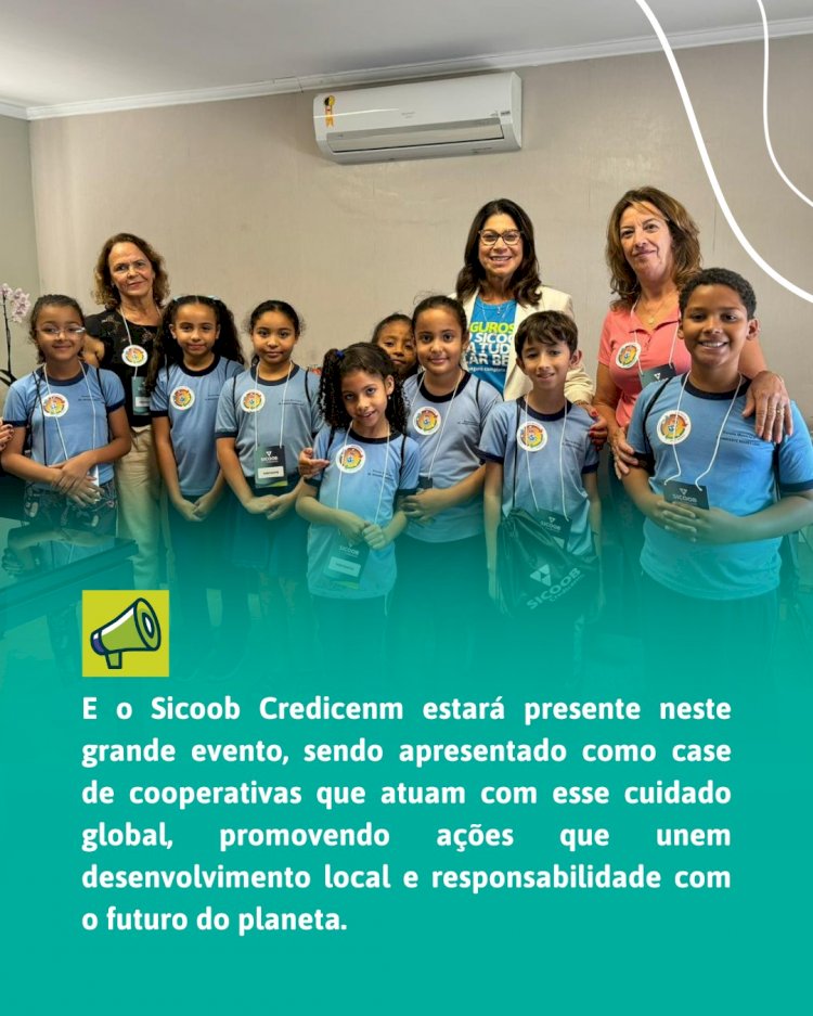 Sicoob Credicenm será destaque na COP30 com projeto de educação e sustentabilidade