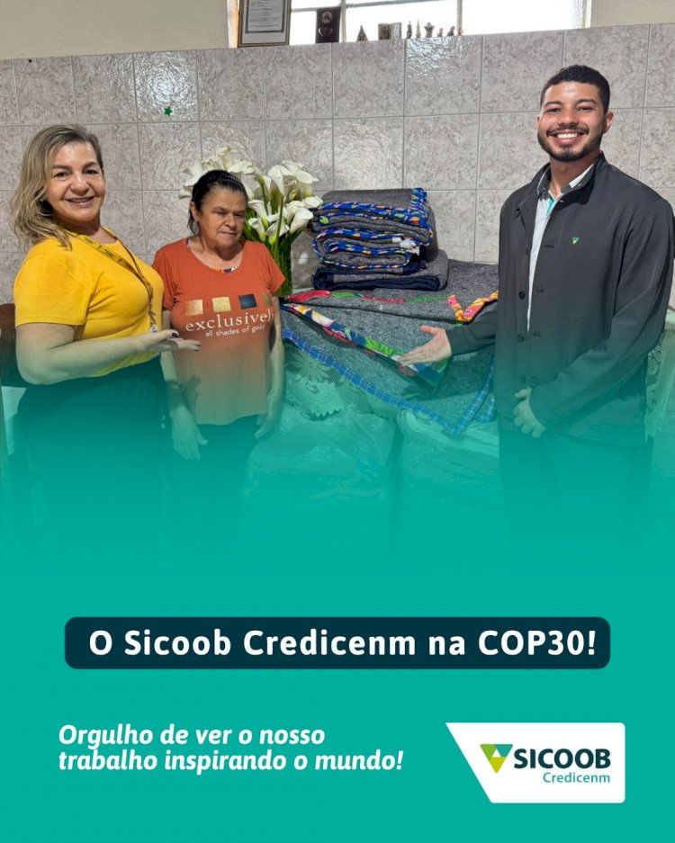 Sicoob Credicenm será destaque na COP30 com projeto de educação e sustentabilidade