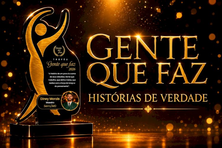 Troféu Gente Que Faz 2026 promete uma noite de homenagens, reconhecimento e celebração em Guanhães.