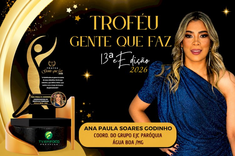 Troféu Gente Que Faz 2026